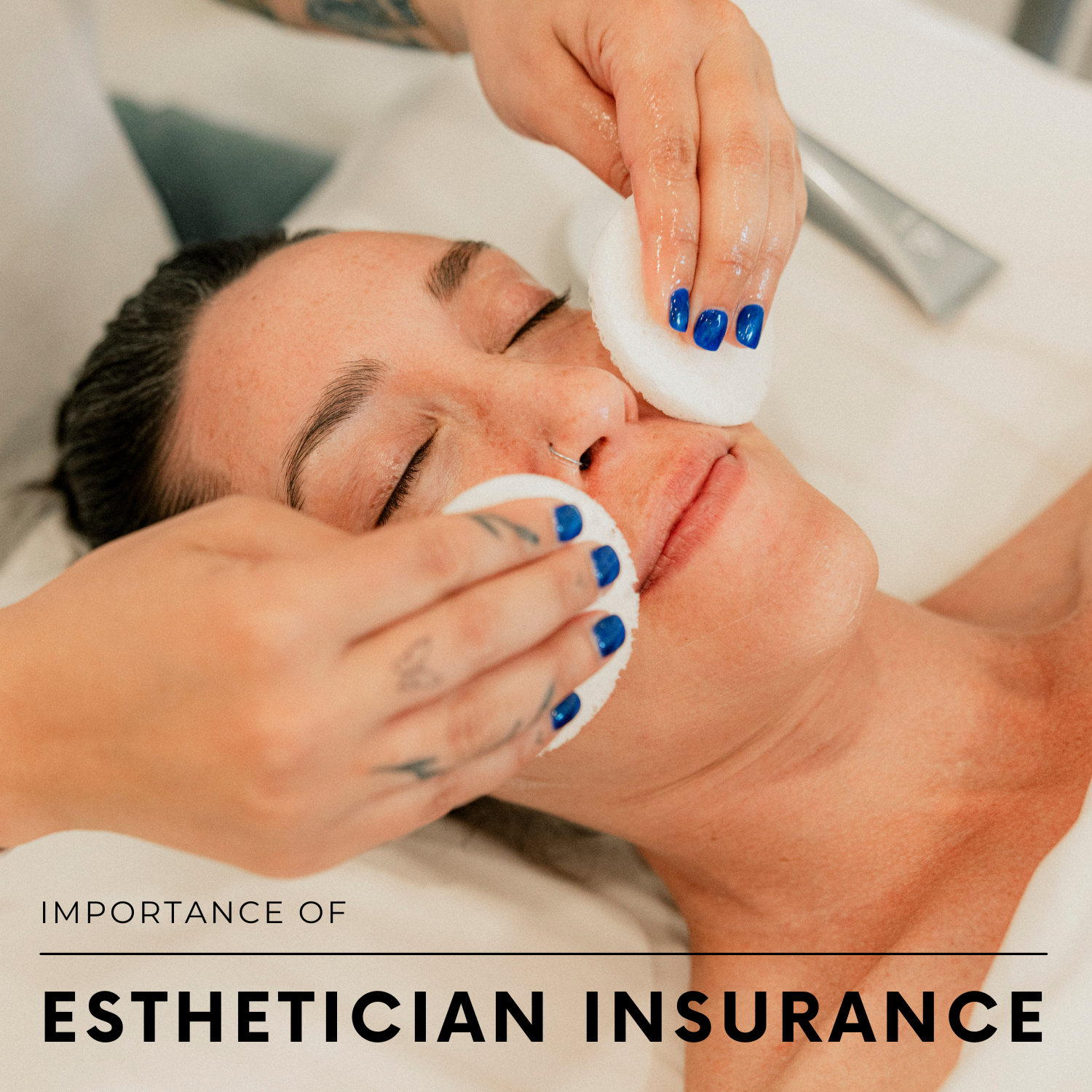 Importance of Esthetician Insurance
