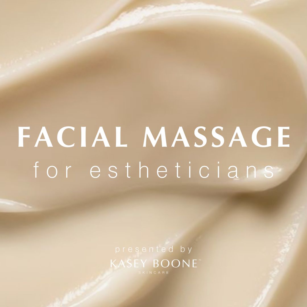 Facial Massage for Estheticians